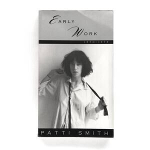 Patti Smith : Early Works, 1970-1979 by Patti Smith (1994)